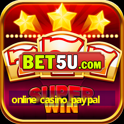 online casino paypal